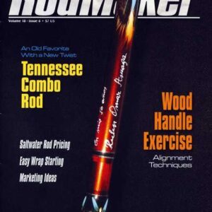 rodmaker magazine issue volume 18 #6 cover image