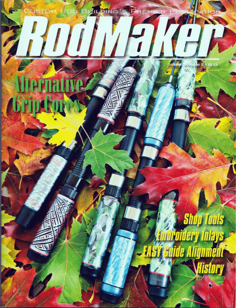New Issue - RodMaker Magazine